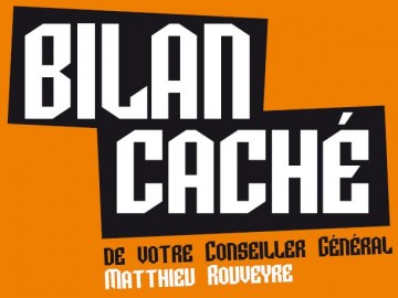 Hausses d'impôts, baisses de subventions, acharnement juridique : le bilan caché de votre Conseiller Général Matthieu Rouveyre